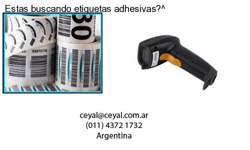 Estas buscando etiquetas adhesivas?^